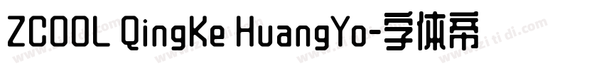 ZCOOL QingKe HuangYo字体转换